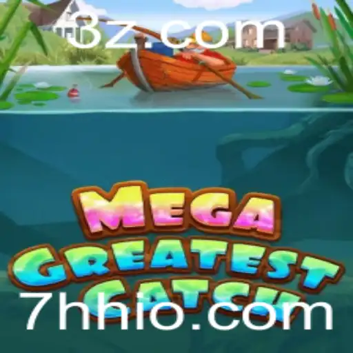 MegaGreatestCatch: O Jogo Revolucionário de 7hh.io